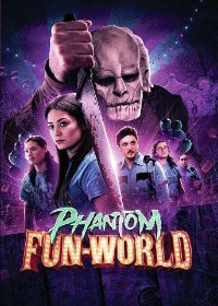 Призрачный мир развлечений (2023) Phantom Fun-World