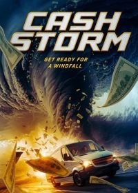 Денежный шторм (2024) Cash Storm