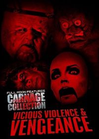 Кровавая коллекция: Жестокость и месть (2023) Carnage Collection: Vicious Violence & Vengeance