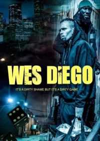 Уэс и Диего (2023) Wes Diego