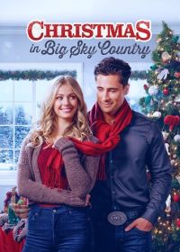 Рождество в стране большого неба (2023) Christmas in Big Sky Country