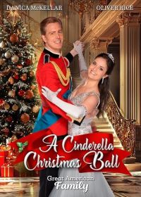 Рождественский бал для Золушки (2024) A Cinderella Christmas Ball