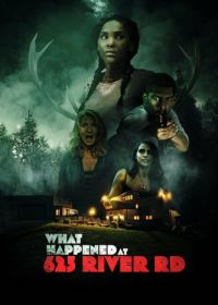 Что случилось на Ривер-роуд 625 (2023) What Happened at 625 River Road