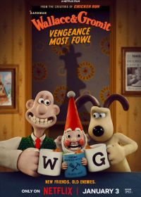 Уоллес и Громит: Самая дикая месть (2024) Wallace & Gromit: Vengeance Most Fowl