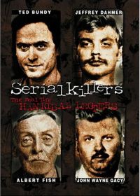 Серийные убийцы: Реальные Ганнибалы Лектеры (2001) Serial Killers: The Real Life Hannibal Lecters