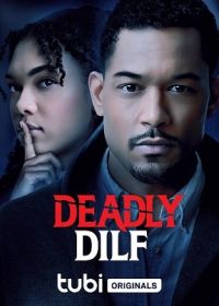 Смертельное желание (2023) Deadly DILF