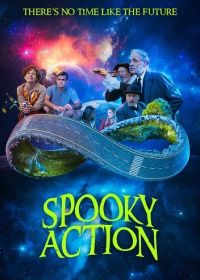 Жуткое действо (2023) Spooky Action