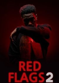 Первые звоночки 2 (2023) Red Flags 2