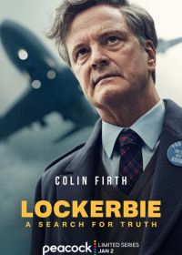 Локерби: В поисках правды (2025) Lockerbie: A Search for Truth