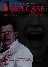 Не в себе: Тяжелый случай (2023) Head Case