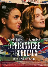 Часы посещения (2024) La prisonnière de Bordeaux