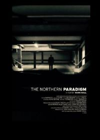 Северная парадигма (2020) The Northern Paradigm