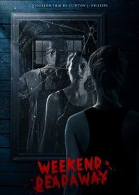 Смертельный уик-энд (2024) Weekend Deadaway