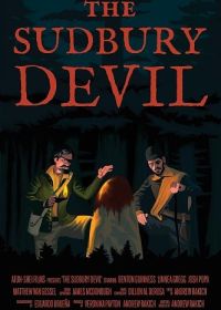 Дьявол из Садбэри (2023) The Sudbury Devil