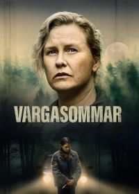 Волчье лето (2025) Vargasommar / Cry Wolf