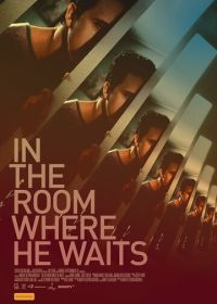 В комнате, где он ждет (2024) In the Room Where He Waits