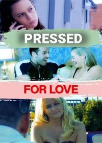 Принуждение к любви (2024) Pressed for Love