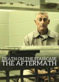 Смерть на лестнице: Последствия (2005) Death on the Staircase: The Aftermath