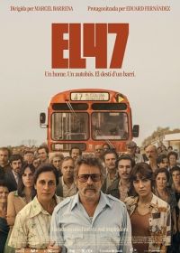 Маршрут 47 (2024) El 47