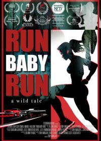 Беги, детка, беги (2024) Run Baby Run