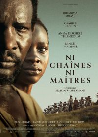 Ни цепей, ни хозяев (2024) Ni chaînes ni maîtres