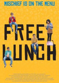 Бесплатный обед (2023) Free Lunch