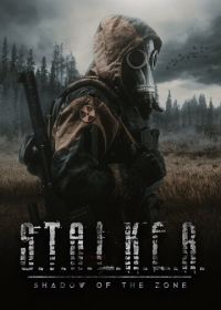 Сталкер. Тень Чернобыля (2024) S.T.A.L.K.E.R.: Shadow of the Zone