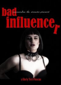 Дурное влияние (2023) Bad Influencer