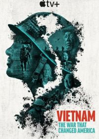 Вьетнам. Война, изменившая Америку (2025) Vietnam. The War That Changed America