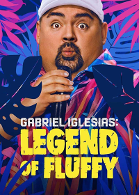 Габриэль Иглесиас: Легенда о Пышном (2025) Gabriel Iglesias: Legend of Fluffy