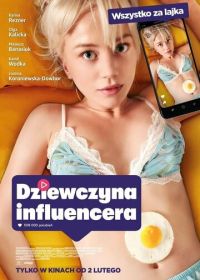 Девушка инфлюэнсера (2024) Dziewczyna influencera