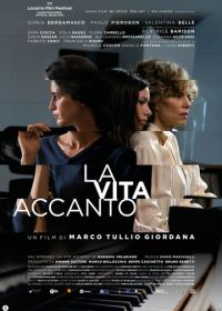 Далекие близкие (2024) La vita accanto