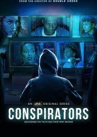 Конспираторы (2025) Conspirators