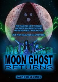 Возвращение Лунного Призрака (2024) Moon Ghost Returns