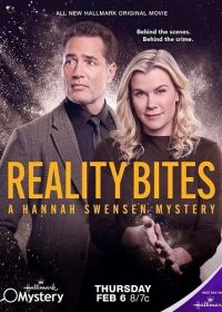 Укус реальности: Расследование Ханны Свенсен (2025) Reality Bites: A Hannah Swensen Mystery