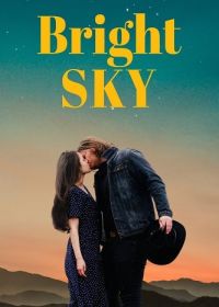 Светлое небо (2025) Bright Sky