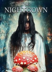 Ночнушка (2023) The Nightgown