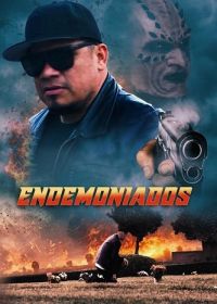 Демонизированные (2024) Endemoniados