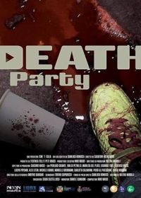 Смертельная вечеринка (2023) Death Party