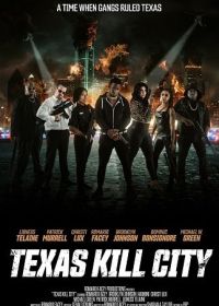 Техасский город смерти (2023) Texas Kill City