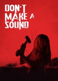 Не издавай ни звука (2024) Don't Make a Sound