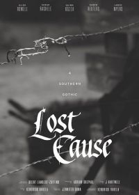 Безнадёжный случай (2023) Lost Cause