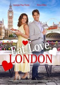 Еда, любовь и Лондон (2024) Eat, Love, London