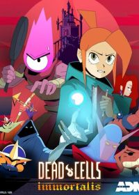 Dead Cells: Неугасаемый (2024) Dead Cells: Immortalis