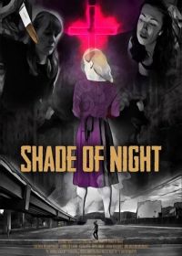 Оттенок ночи (2023) Shade of Night