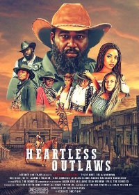 Безжалостные бандиты (2023) Heartless Outlaws