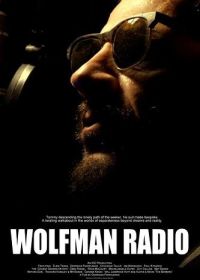 Радио Вольфмана (2023) Wolfman Radio