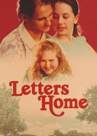 Письма домой (2023) Letters Home