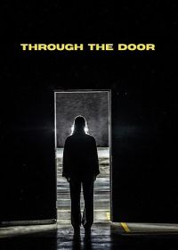 Через Дверь (2024) Through the Door