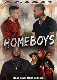 Братство (2023) Homeboys